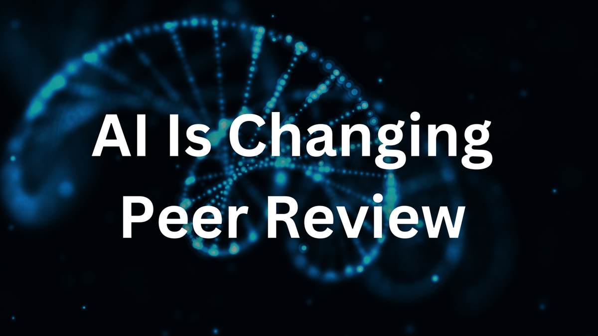 AI Is Changing Peer Review — Should We Be Worried or Excited?