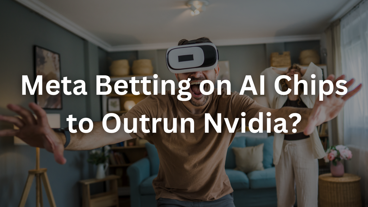 Is Meta Betting Its Future on AI Chips to Outrun Nvidia?