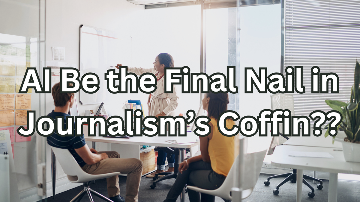 Will AI Be the Final Nail in Journalism’s Coffin? Americans Think So