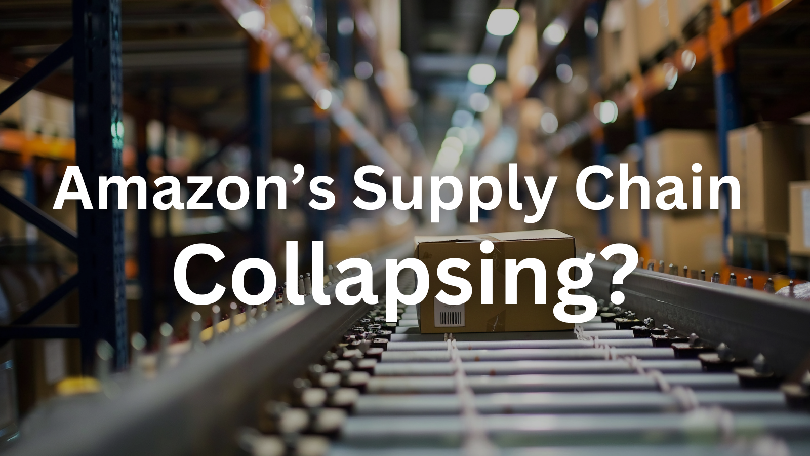 Is Amazon’s Supply Chain Collapsing Under Trump’s Tariff Onslaught?