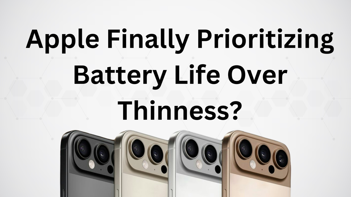iPhone 17 Pro Max: Is Apple Finally Prioritizing Battery Life Over Thinness?