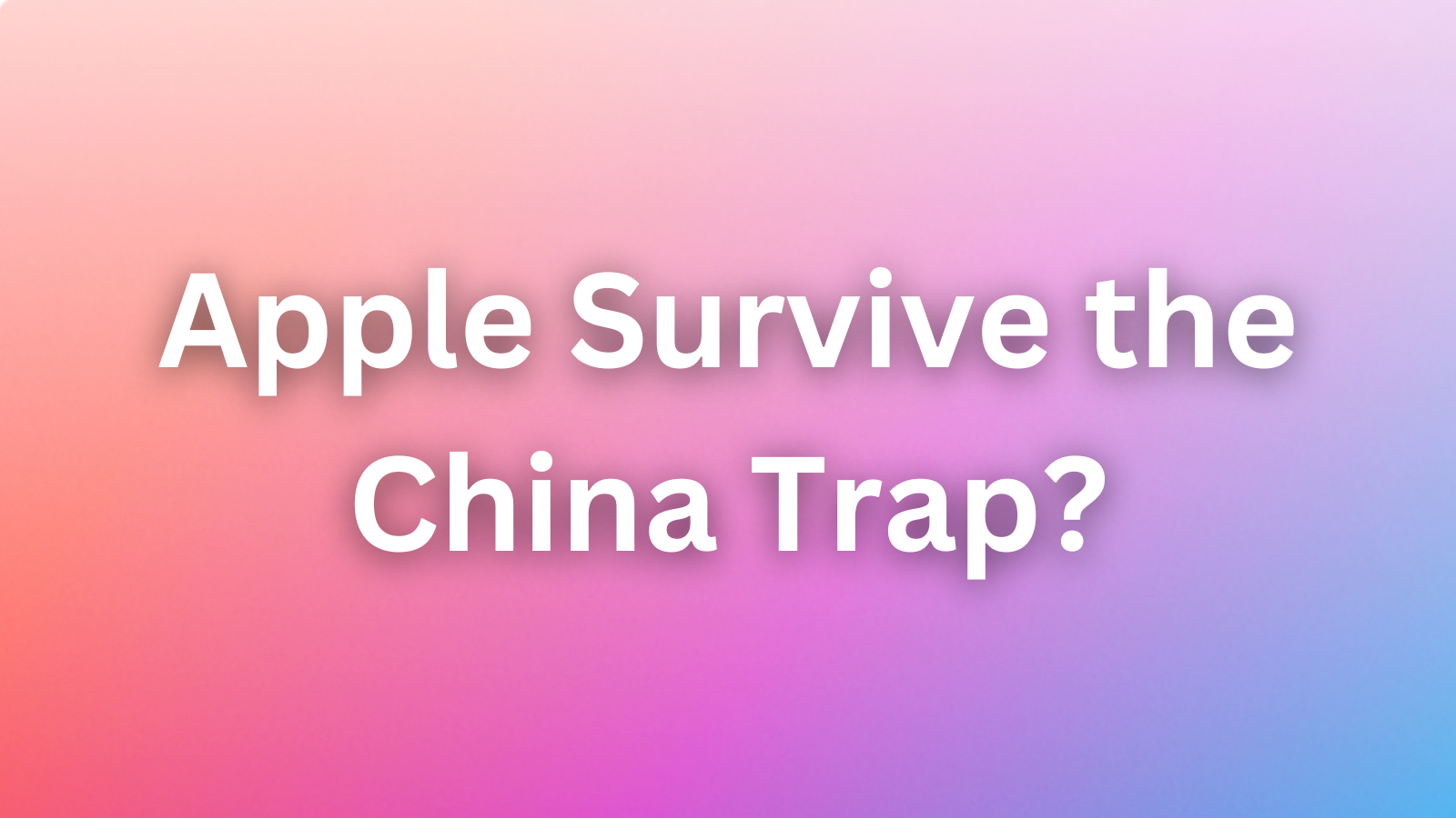 Can Apple Survive the China Trap? The High-Stakes Tariff Battle Threatening iPhones
