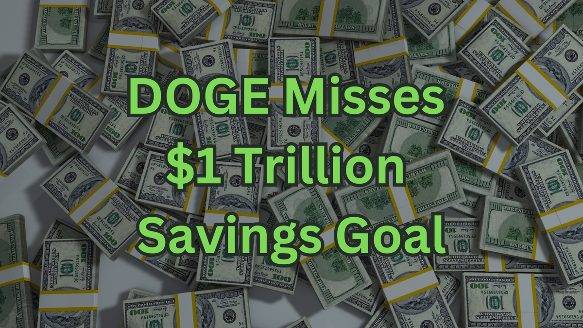 Elon Musk’s DOGE Misses $1 Trillion Savings Goal: Is Efficiency Just a Buzzword?