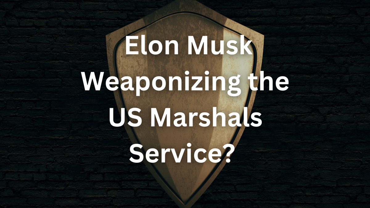 Is Elon Musk Weaponizing the US Marshals Service? The Alarming Power Play You Need to Know About