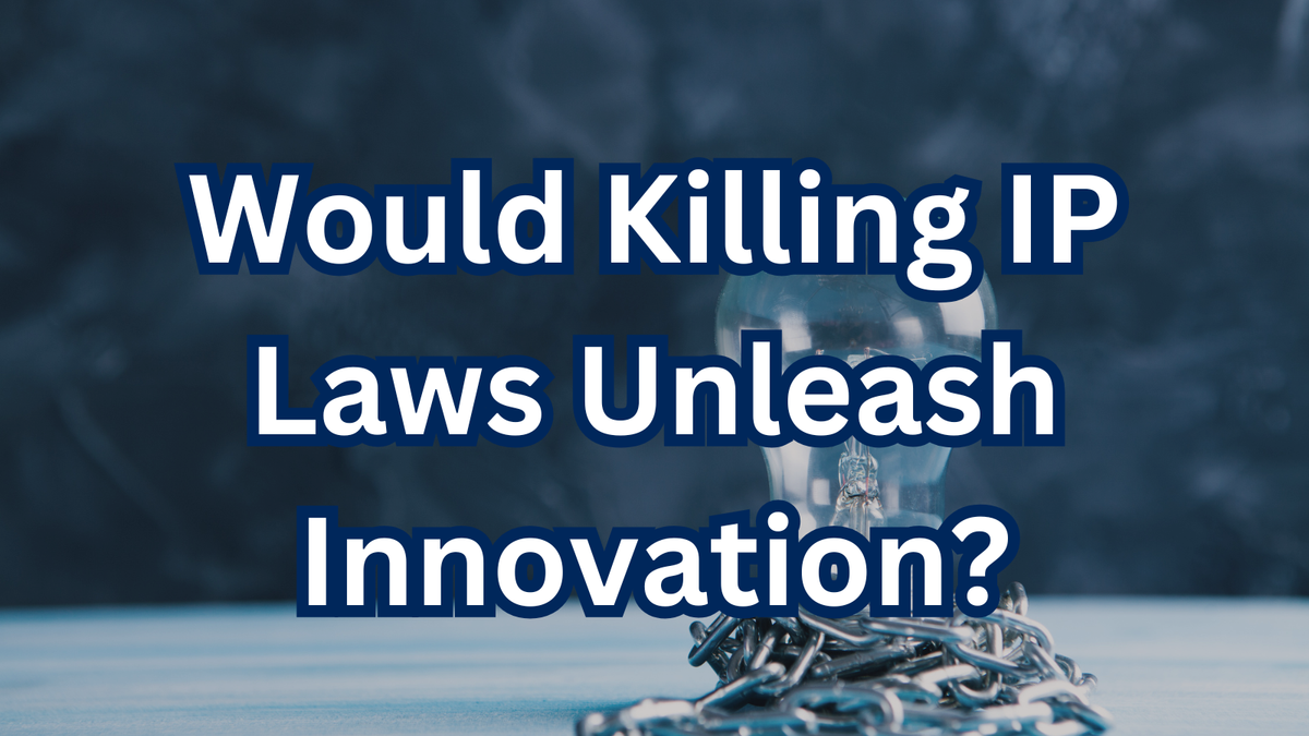 Would Killing IP Laws Unleash Innovation? Why Musk and Dorsey’s Plan Could Backfire