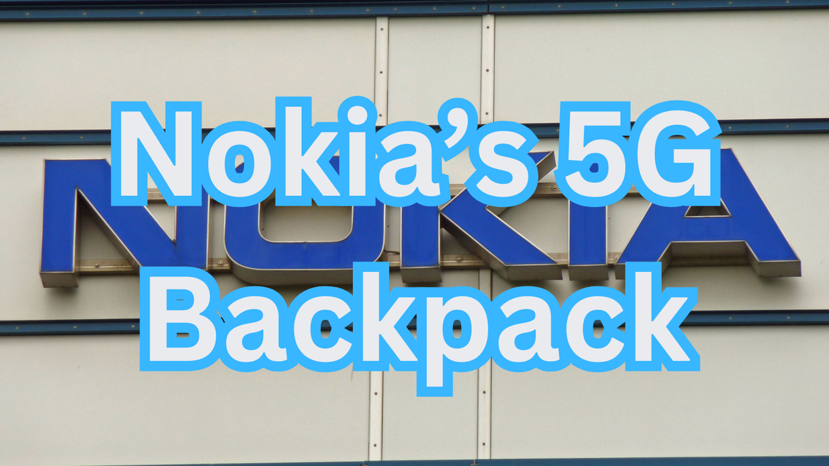Is Nokia’s 5G Backpack the Future of Battlefield Connectivity?