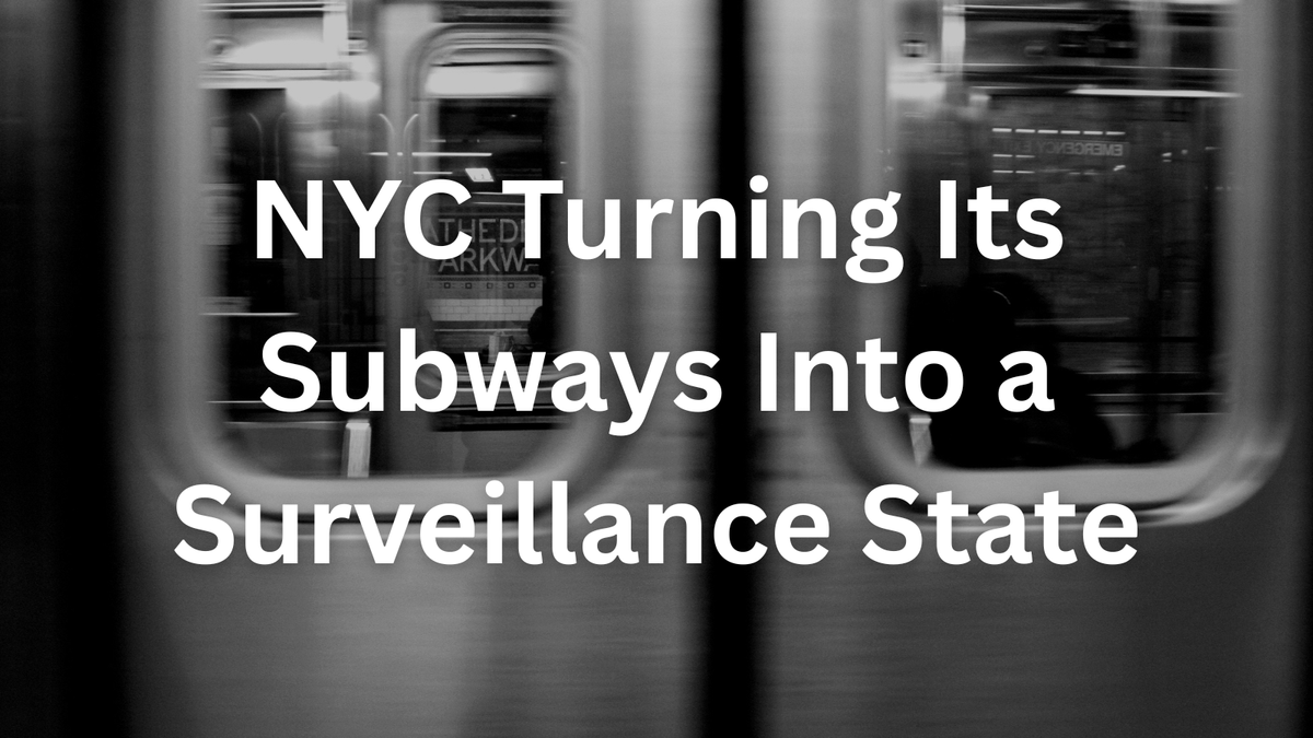 Is NYC Turning Its Subways Into a Surveillance State with AI?
