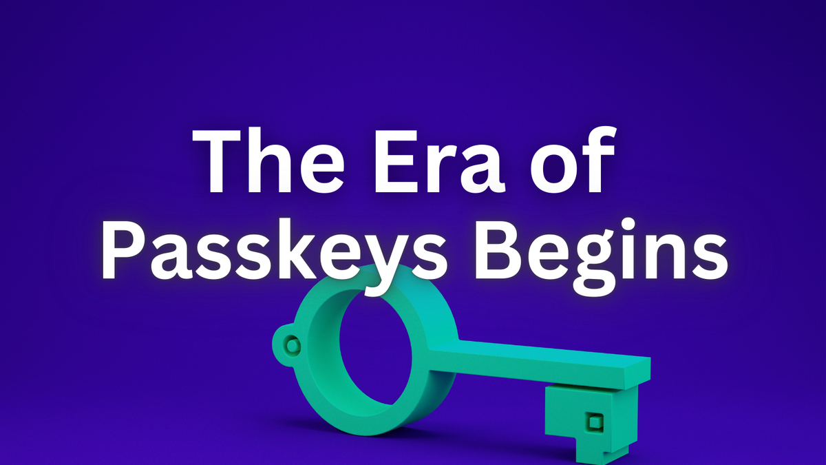 Is Your Microsoft Password Putting You at Risk? The Era of Passkeys Begins Now