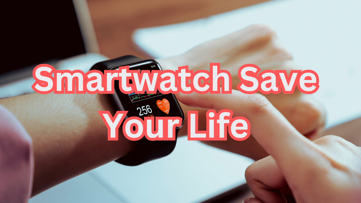 Can Your Smartwatch Save Your Life? How Wearables Are Revolutionizing Health Alerts