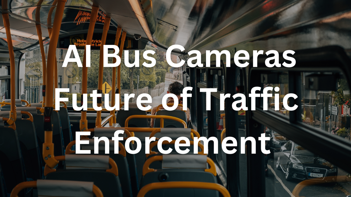 Are AI Bus Cameras the Future of Traffic Enforcement — Or a Privacy Nightmare?