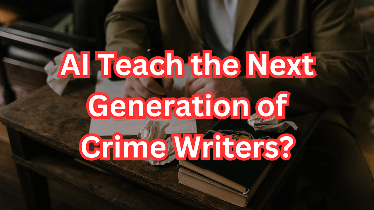 Can AI Resurrect Agatha Christie to Teach the Next Generation of Crime Writers?