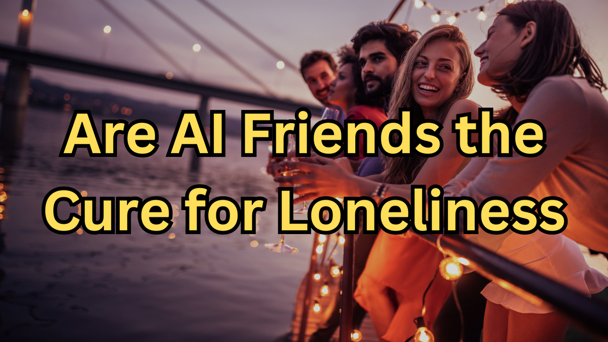Are AI Friends the Cure for Loneliness—Or a New Way for Meta to Own Your Life?