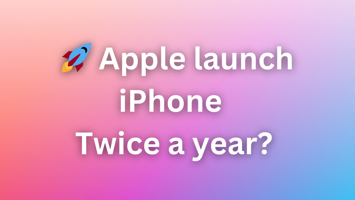 Is Apple’s Twice-a-Year iPhone Launch Strategy Genius or a Recipe for Chaos?