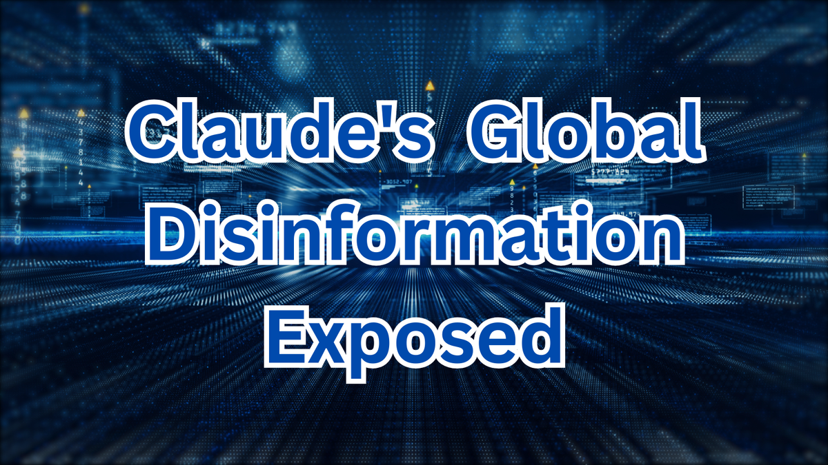 Is AI the New Weapon of Mass Manipulation? Claude's Role in Global Disinformation Exposed