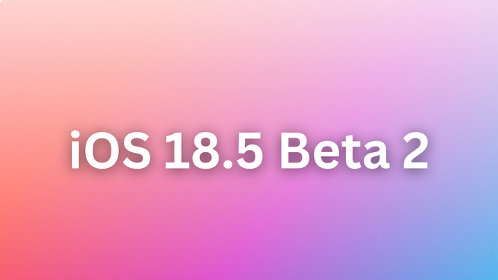 Is iOS 18.5 Beta 2 Just Another Minor Update—Or a Hidden Gem?