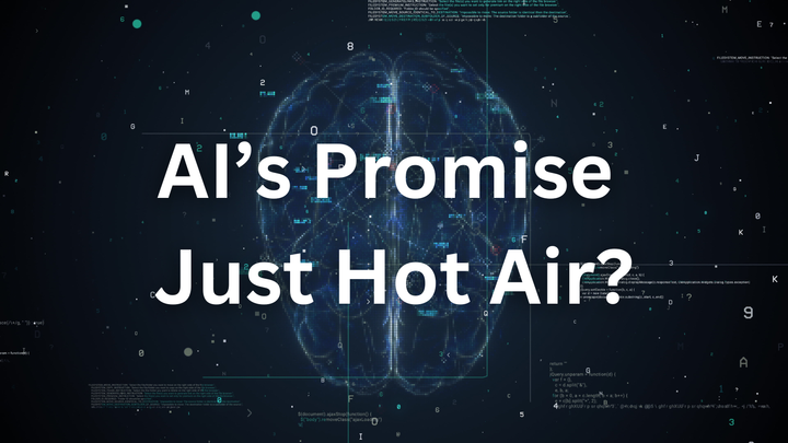 Is AI’s Promise Just Hot Air? The Stark Reality Behind the Hype
