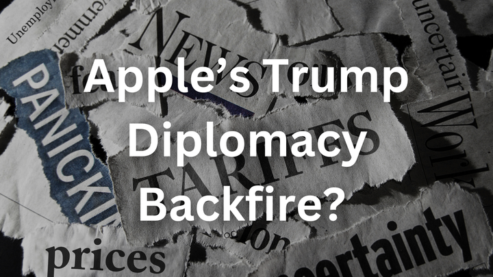 Did Apple’s Trump Diplomacy Backfire? The High Cost of Political Gambles