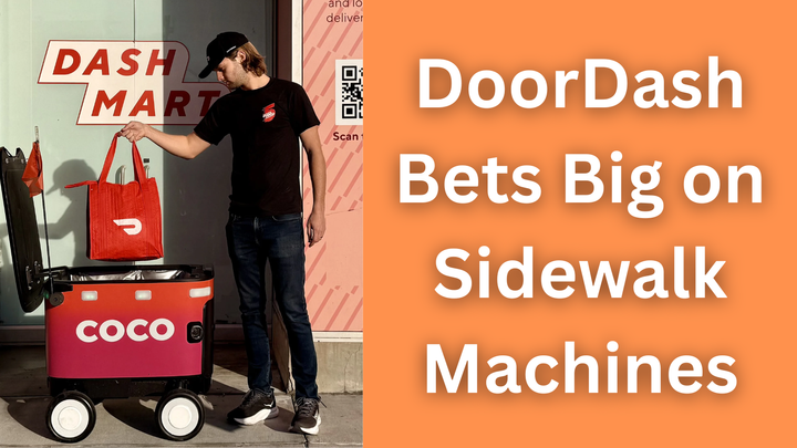 Are Robots the Future of Food Delivery? DoorDash Bets Big on Sidewalk Machines